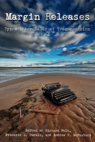 Margin Releases: Typewritten Tales of Transgression (Cold Hard Type)